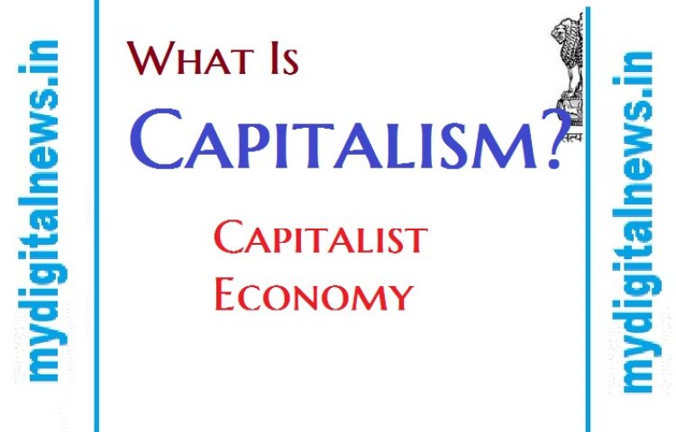 What Is Capitalism